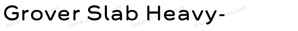 Grover Slab Heavy字体转换